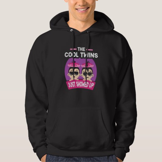 The Cool Twins Just Showed Up Sarcastic Twin Humor Hoodie (Voorkant)