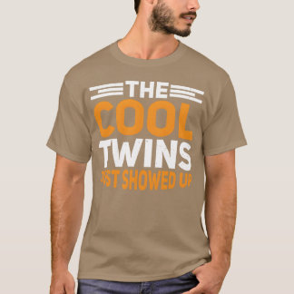 The Coolwins zijn zojuist gearriveerd meisje cadea T-shirt