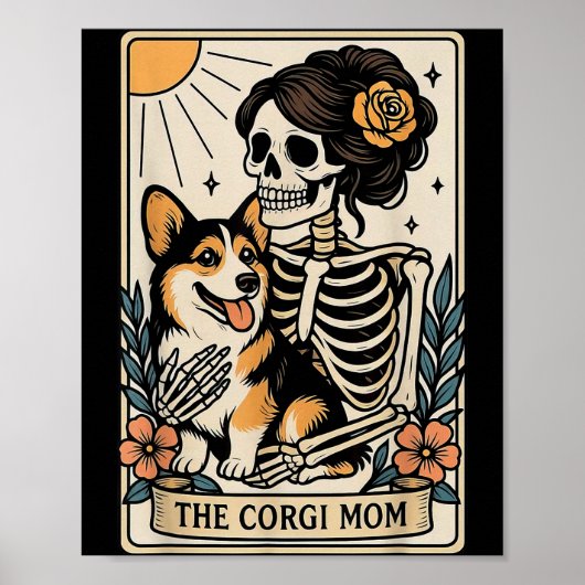 The Corgi Mom Tarot Card Skeleton Gothic Dog  Poster (Voorkant)