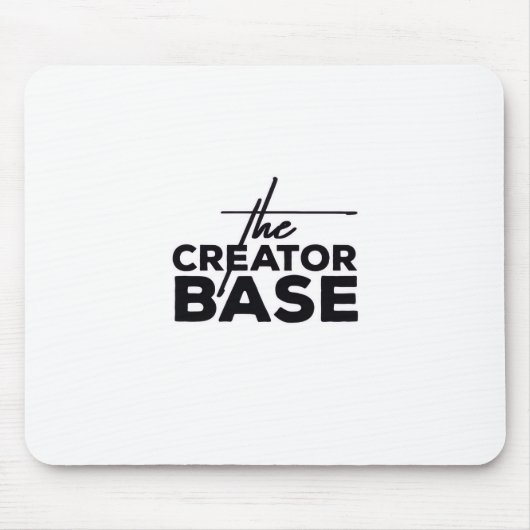 The Creator Base Mouse Pad Muismat (Voorkant)