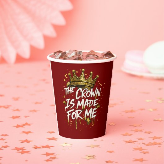 The Crown Is Made For Me Gold  Party 8oz Paper Cup Papieren Bekers (Insitu)