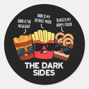 The Dark Sides Funny Fast Food Pun Dark BG Ronde Sticker