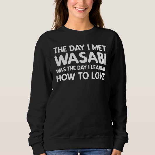 The Day I Met Wasabi - Wasabi Trui (Voorkant)