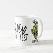 The Dead Do Not Rest - Coffee Mug Koffiemok (Voorkant rechts)