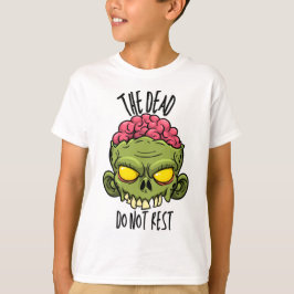The Dead Do Not Rest T-shirt