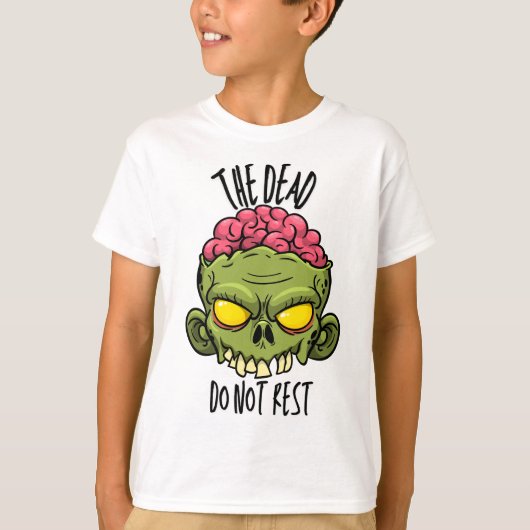 The Dead Do Not Rest T-shirt (Voorkant)