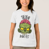 The Dead Do Not Rest Tri-Blend Shirt (Voorkant)
