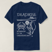 The Deadrise the Workboot of the Chesapeake Bay Wh T-shirt (Design voorkant)