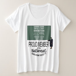 The Death of Common Sense Notice Sarcastic Quote Grote Maat T-shirt