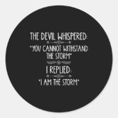 The Devil Whispered You Cannot Withstand The Self- Ronde Sticker (Voorkant)
