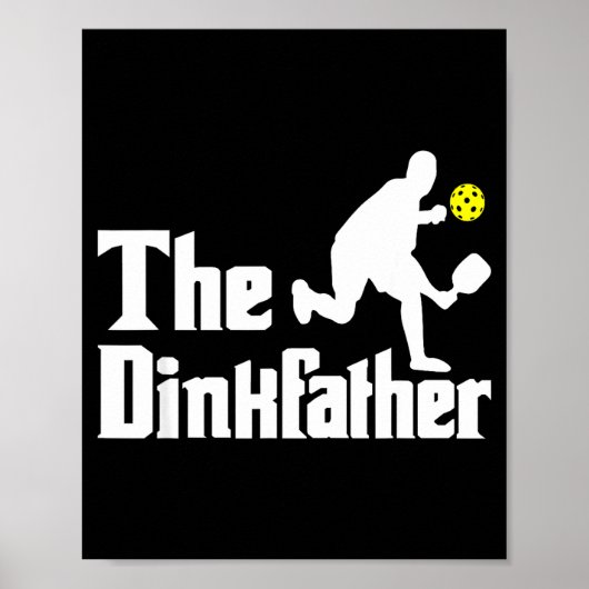 The dinkfather - funny pickleball player paddlebal poster (Voorkant)