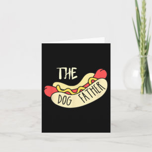 The Dog Father Bbq Hot Dog Vader Vaderdag Grill  Kaart