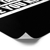 The Don't Take Care Challenge Quote (distressed Co Poster (Hoek)