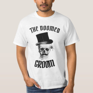 The doomed groom funny wedding design T-Shirt
