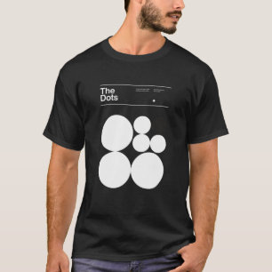 The Dots Minimalisme stippen typografisch ontwerp T-shirt