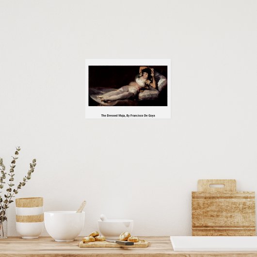 The Dressed Maja, By Francisco De Goya Poster (Keuken)