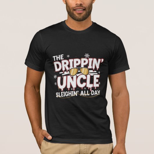 The Drippin’ Uncle – Sleighin’ All Day | Urban Chr T-shirt (Voorkant)