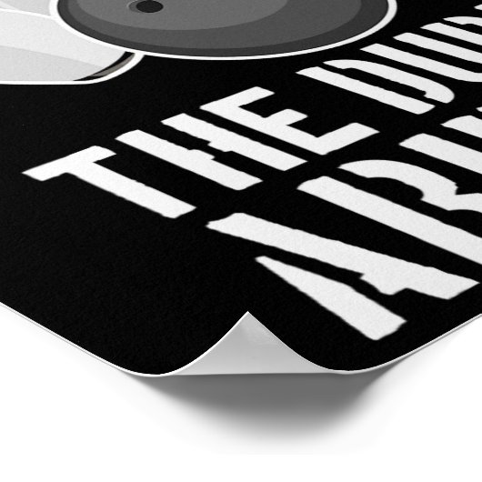 The Dude Abides Funny Bowling - Men Women T Shirt  Poster (Hoek)