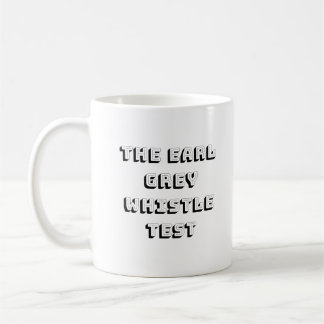 The Earl Gray Whistle Test Mok