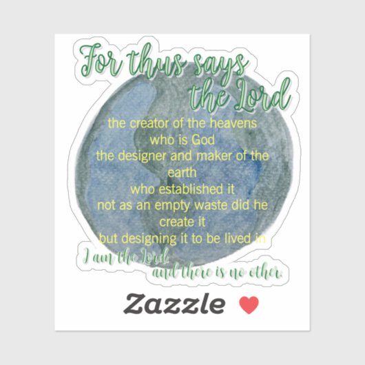 The Earth He Formed Isaiah 45:18 Sticker (Vel)