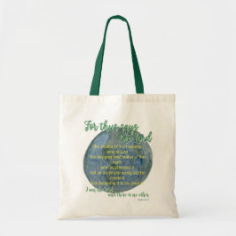 The Earth He Formed Tote Bag