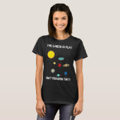 The Earth Is Flat Didn't You Know Flat Earth Map C T-shirt (Voorkant volledig)