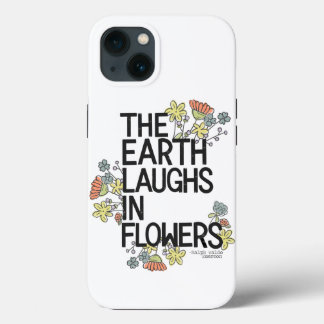 The Earth Laughs in Flowers Case-Mate iPhone Case