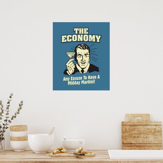 The Economy: Midday Martini Poster (Keuken)