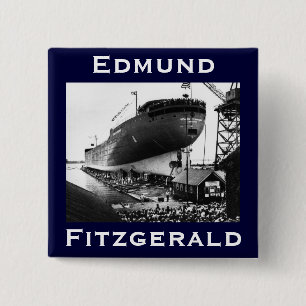 The Edmund Fitzgerald Vierkante Button 5,1 Cm