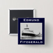 The Edmund Fitzgerald Vierkante Button 5,1 Cm (Voorkant /achterkant)