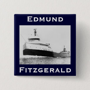 The Edmund Fitzgerald Vierkante Button 5,1 Cm