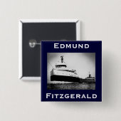The Edmund Fitzgerald Vierkante Button 5,1 Cm (Voorkant /achterkant)