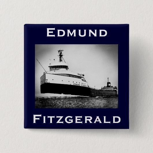 The Edmund Fitzgerald Vierkante Button 5,1 Cm (Voorkant)