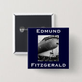 The Edmund Fitzgerald Vierkante Button 5,1 Cm (Voorkant /achterkant)