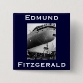 The Edmund Fitzgerald Vierkante Button 5,1 Cm (Voorkant)