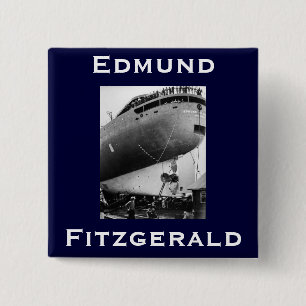 The Edmund Fitzgerald Vierkante Button 5,1 Cm