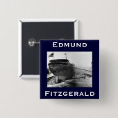 The Edmund Fitzgerald Vierkante Button 5,1 Cm (Voorkant /achterkant)