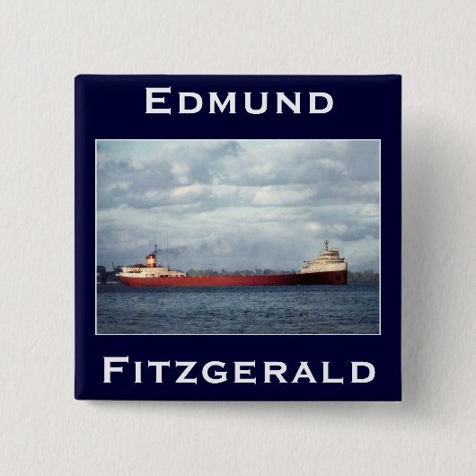 The Edmund Fitzgerald Vierkante Button 5,1 Cm (Voorkant)
