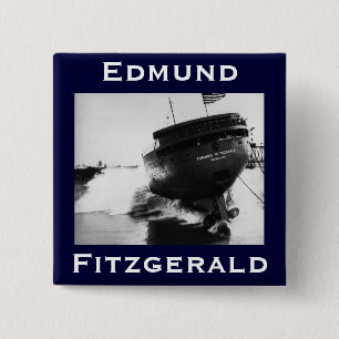 The Edmund Fitzgerald Vierkante Button 5,1 Cm