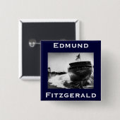 The Edmund Fitzgerald Vierkante Button 5,1 Cm (Voorkant /achterkant)
