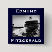 The Edmund Fitzgerald Vierkante Button 5,1 Cm (Voorkant)