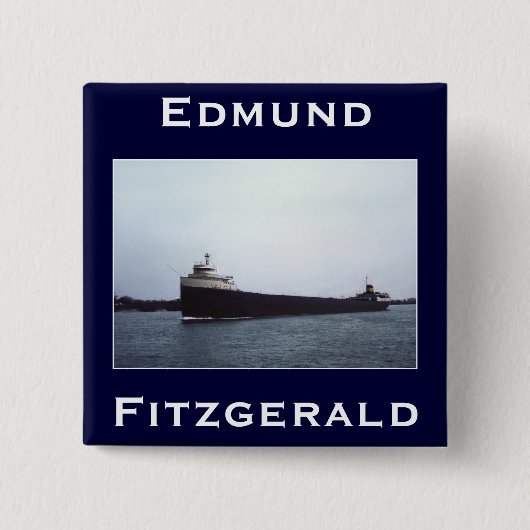 The Edmund Fitzgerald Vierkante Button 5,1 Cm (Voorkant)