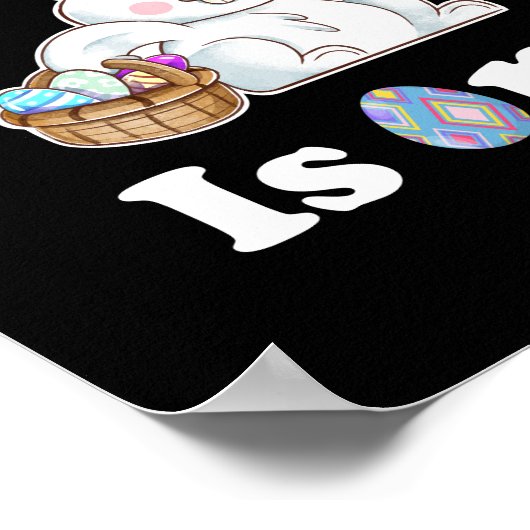 The Egg Hunt Is On Easter Day Hunt Easter Bunny Poster (Hoek)