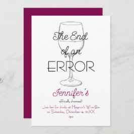 The End of an Error Wine Divorce Party Invitation Kaart