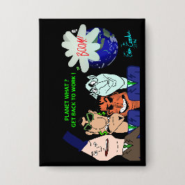 The Erica Crooks Show: Planeet? Aan het werk! Button