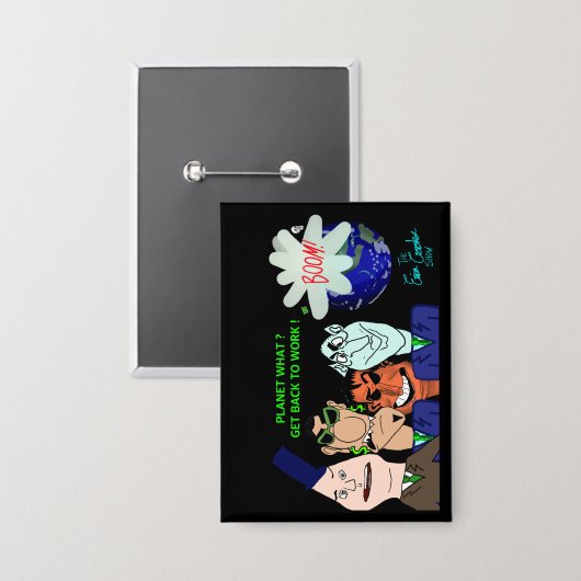 The Erica Crooks Show: Planet? Get back to work! Button (Voorkant / Achterkant)