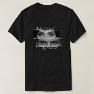 The Eyes They Never Lie Aangepaste naam en ogen T-shirt