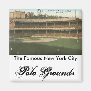 The Famous Polo Grounds Baseball Park, New York Magneet