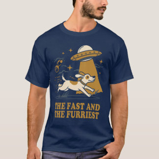 The Fast and the Furiest: een ufo-hondenjacht T-shirt