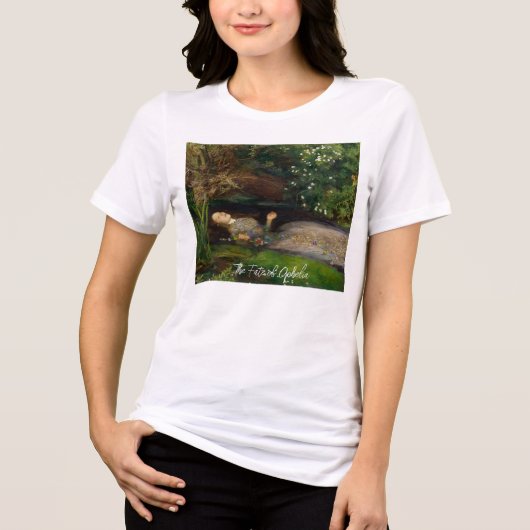 The Fate of Ophelia Customizable Text T-Shirt (Voorkant)
